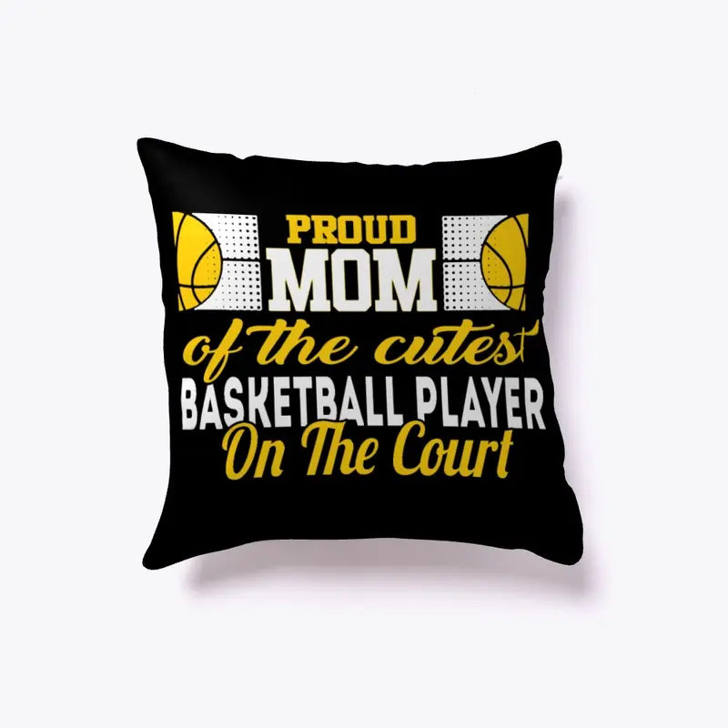 Proud Mom Of BasketBall Player